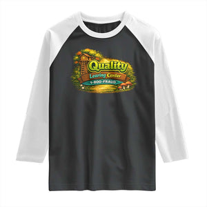 Quality Learing Center Raglan Shirt Funny Childcare Day Care TS10 Black White Print Your Wear
