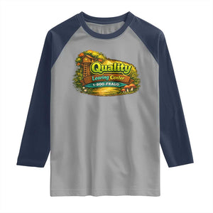 Quality Learing Center Raglan Shirt Funny Childcare Day Care TS10 Sport Gray Navy Print Your Wear