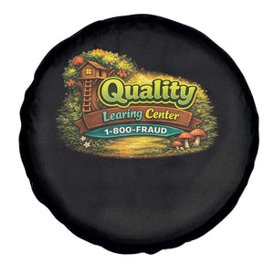 Quality Learing Center Spare Tire Cover Funny Childcare Day Care TS10 Print Your Wear