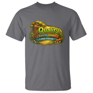 Quality Learing Center T Shirt Funny Childcare Day Care TS10 Charcoal Print Your Wear