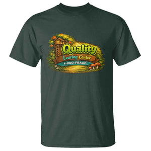 Quality Learing Center T Shirt Funny Childcare Day Care TS10 Dark Forest Green Print Your Wear