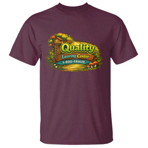 Quality Learing Center T Shirt Funny Childcare Day Care TS10 Maroon Print Your Wear