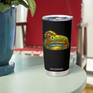 Quality Learing Center Tumbler Cup Funny Childcare Day Care TS10 Print Your Wear
