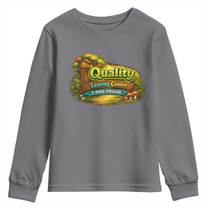 Quality Learing Center Youth Sweatshirt Funny Childcare Day Care TS10 Charcoal Print Your Wear