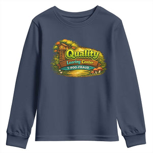 Quality Learing Center Youth Sweatshirt Funny Childcare Day Care TS10 Navy Print Your Wear