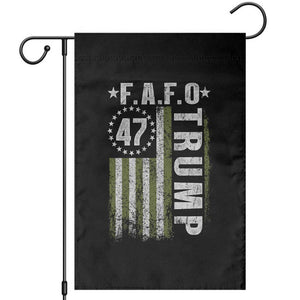 Funny Fafo Garden Flag President 47 FDT American Flag TS10 Black Print Your Wear