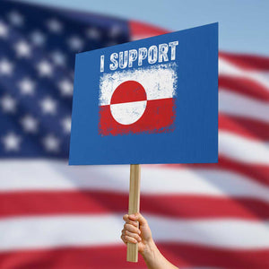 I Support Greenland Protest Sign Grunge Flag TS10 Horizontal 18" × 24" Blue Print Your Wear