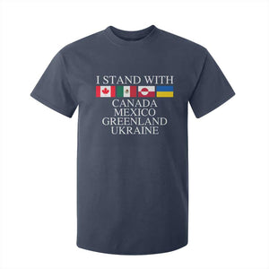 I Stand With Canada Mexico Greenland Ukraine T Shirt For Kid Solidarity Flags Political Statement TS10 Navy Print Your Wear
