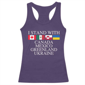 I Stand With Canada Mexico Greenland Ukraine Racerback Tank Top Solidarity Flags Political Statement TS10 Purple Print Your Wear
