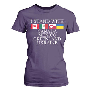 I Stand With Canada Mexico Greenland Ukraine T Shirt For Women Solidarity Flags Political Statement TS10 Purple Print Your Wear