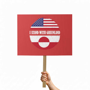 I Stand With Greenland Protest Sign Political Protest Greenlander American Flag TS10 Horizontal 18" × 24" Red Print Your Wear