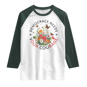 Pro Democracy Raglan Shirt Human Rights Our Rage Protest Floral FDT TS10 White Dark Forest Green Print Your Wear