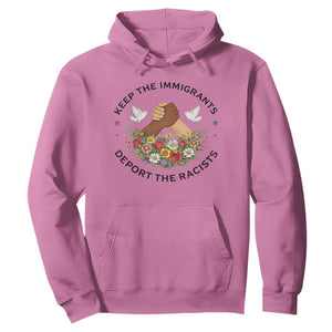 Keep The Immigrants Deport The Racist Hoodie Floral FDT TS10 Azalea Print Your Wear