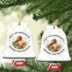 Keep The Immigrants Deport The Racist Ceramic Ornament Floral FDT TS10 Print Your Wear