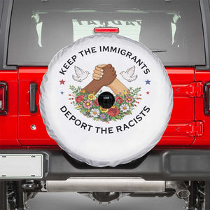 Keep The Immigrants Deport The Racist Spare Tire Cover Floral FDT TS10 White Print Your Wear