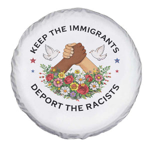 Keep The Immigrants Deport The Racist Spare Tire Cover Floral FDT TS10 Print Your Wear