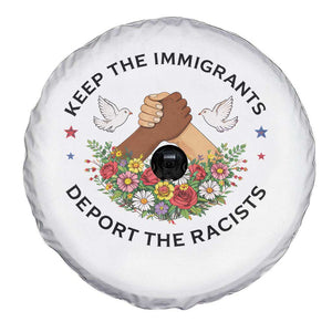 Keep The Immigrants Deport The Racist Spare Tire Cover Floral FDT TS10 Print Your Wear