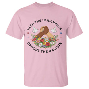 Keep The Immigrants Deport The Racist T Shirt Floral FDT TS10 Light Pink Print Your Wear