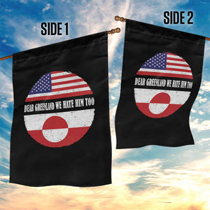 Dear Greenland We Hate Him Too Garden Flag Political Protest Greenlander American Flag TS10 Print Your Wear