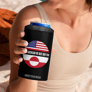 Dear Greenland We Hate Him Too 4 in 1 Can Cooler Tumbler Political Protest Greenlander American Flag TS10 Print Your Wear