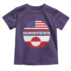 Dear Greenland We Hate Him Too Toddler T Shirt Political Protest Greenlander American Flag TS10 Purple Print Your Wear