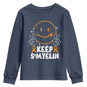 Multiple Sclerosis Awareness Youth Sweatshirt Keep Smyelin Orange Ribbon MS Support TS10 Navy Print Your Wear
