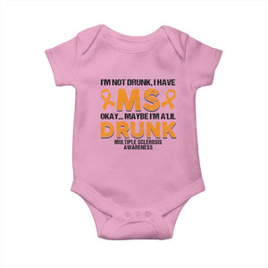 Multiple Sclerosis Awareness Baby Onesie Orange Ribbon I'm Not Drunk I Have MS TS10 Light Pink Print Your Wear
