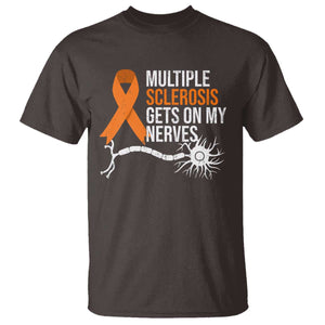 Multiple Sclerosis Awareness T Shirt Orange Ribbon MS Gets On My Nerves TS10 Dark Chocolate Print Your Wear