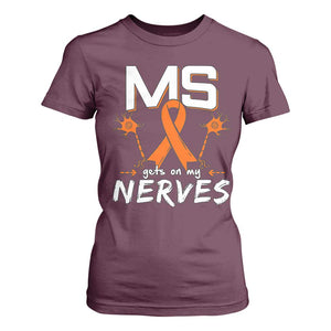 MS Gets On My Nerves Multiple Sclerosis Awareness T Shirt For Women Orange Ribbon TS10 Maroon Print Your Wear