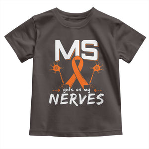 MS Gets On My Nerves Multiple Sclerosis Awareness Toddler T Shirt Orange Ribbon TS10 Dark Chocolate Print Your Wear