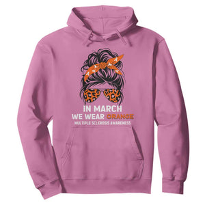 In March We Wear Orange MS Warrior Hoodie Multiple Sclerosis Support Squad TS10 Azalea Print Your Wear