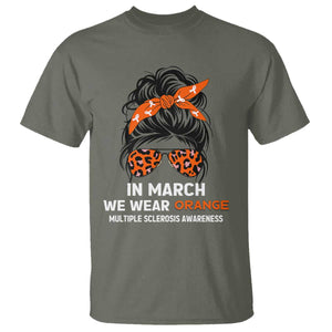 In March We Wear Orange MS Warrior T Shirt Multiple Sclerosis Support Squad TS10 Military Green Print Your Wear