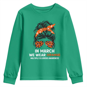 In March We Wear Orange MS Warrior Youth Sweatshirt Multiple Sclerosis Support Squad TS10 Irish Green Print Your Wear