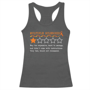 Multiple Sclerosis Awareness Racerback Tank Top Orange Ribbon MS Review Very Bad Would Not Recommend TS10 Dark Heather Print Your Wear