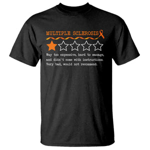 Multiple Sclerosis Awareness T Shirt Orange Ribbon MS Review Very Bad Would Not Recommend TS10 Black Print Your Wear