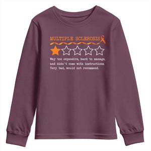 Multiple Sclerosis Awareness Youth Sweatshirt Orange Ribbon MS Review Very Bad Would Not Recommend TS10 Maroon Print Your Wear