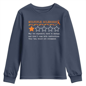 Multiple Sclerosis Awareness Youth Sweatshirt Orange Ribbon MS Review Very Bad Would Not Recommend TS10 Navy Print Your Wear