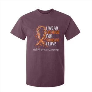 Multiple Sclerosis Awareness T Shirt For Kid Orange Ribbon Wear Orange For Someone I Love TS10 Maroon Print Your Wear