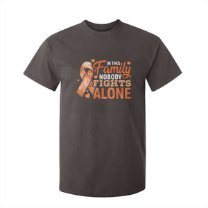 Multiple Sclerosis Awareness T Shirt For Kid Orange Ribbon In This Family Nobody Fights Alone TS10 Dark Chocolate Print Your Wear