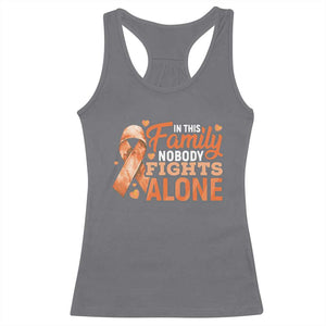 Multiple Sclerosis Awareness Racerback Tank Top Orange Ribbon In This Family Nobody Fights Alone TS10 Charcoal Print Your Wear