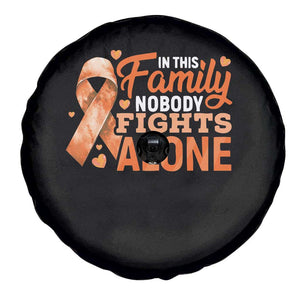 Multiple Sclerosis Awareness Spare Tire Cover Orange Ribbon In This Family Nobody Fights Alone TS10 Print Your Wear