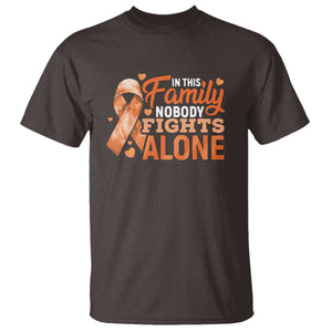 Multiple Sclerosis Awareness T Shirt Orange Ribbon In This Family Nobody Fights Alone TS10 Dark Chocolate Print Your Wear