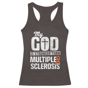 God Stronger Multiple Sclerosis Awareness Racerback Tank Top Orange Ribbon MS Support Squad TS10 Dark Chocolate Print Your Wear