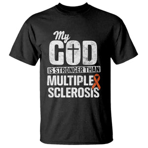 God Stronger Multiple Sclerosis Awareness T Shirt Orange Ribbon MS Support Squad TS10 Black Print Your Wear
