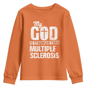 God Stronger Multiple Sclerosis Awareness Youth Sweatshirt Orange Ribbon MS Support Squad TS10 Orange Print Your Wear