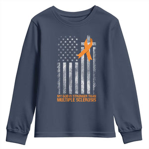 God Stronger Multiple Sclerosis Awareness Youth Sweatshirt Orange Ribbon Christian US USA Flag American Christ Cross TS10 Navy Print Your Wear