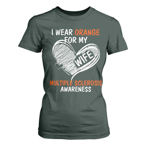 Multiple Sclerosis Awareness T Shirt For Women Orange Ribbon I Wear Orange For My Wife TS10 Dark Forest Green Print Your Wear