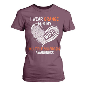 Multiple Sclerosis Awareness T Shirt For Women Orange Ribbon I Wear Orange For My Wife TS10 Maroon Print Your Wear