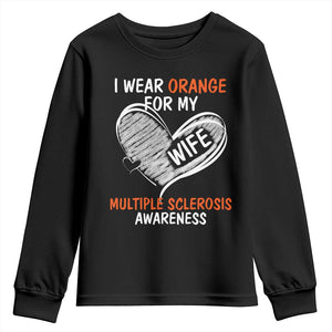 Multiple Sclerosis Awareness Youth Sweatshirt Orange Ribbon I Wear Orange For My Wife TS10 Black Print Your Wear