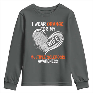 Multiple Sclerosis Awareness Youth Sweatshirt Orange Ribbon I Wear Orange For My Wife TS10 Dark Heather Print Your Wear